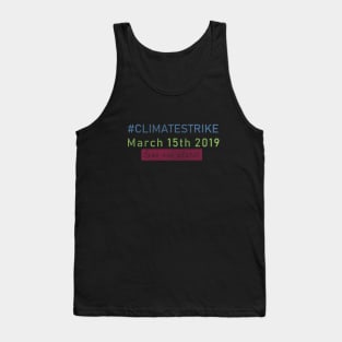 #ClimateStrike March 15th 2019 Tank Top